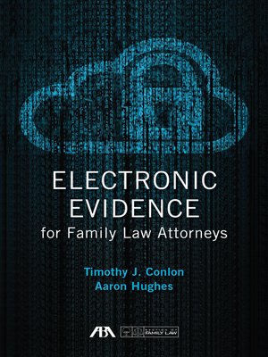 cover image of Electronic Evidence for Family Law Attorneys